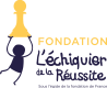 Fondation l'Echiquier de la Réussite